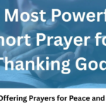 30 Short Offering Prayers for Peace and Gratitude