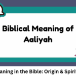 Aaliyah Meaning in the Bible: Origin & Spiritual Insight