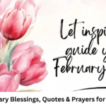 February Blessings, Quotes & Prayers for Peace