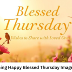 Good Morning Happy Blessed Thursday Images & Wishes