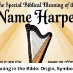 Harper Meaning in the Bible: Origin, Symbolism & Faith