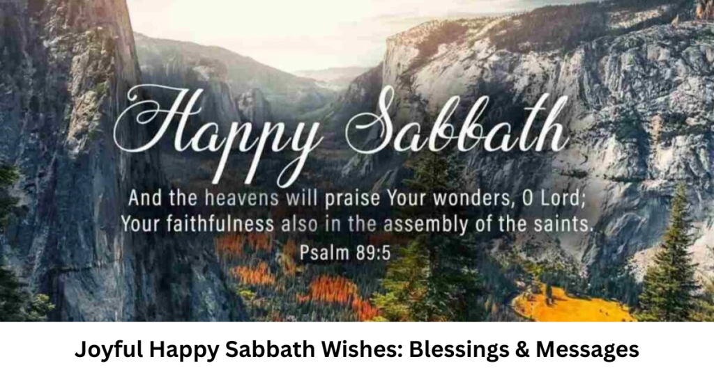 Joyful Happy Sabbath Wishes: Blessings & Messages
