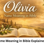Olivia Name Meaning in Bible Explained Clearly