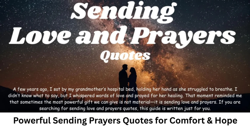 Powerful Sending Prayers Quotes for Comfort & Hope