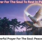 Short Powerful Prayer For The Soul: Peace & Healing