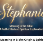 Stephanie Meaning in Bible: Origin & Spiritual Insight
