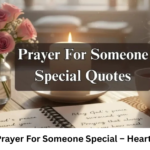 Sweet Short Prayer For Someone Special – Heartfelt Blessings