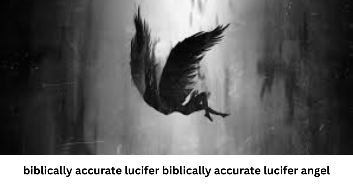 biblically accurate lucifer biblically accurate lucifer angel